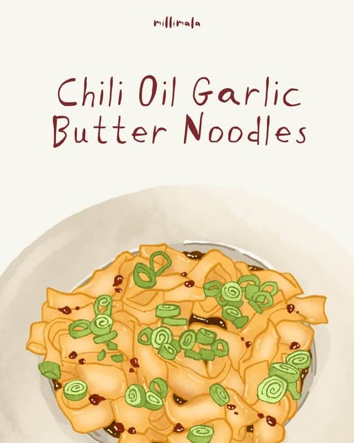 Ilustrasi resep chili oil garlic butter noodles dari Instagram Millimala